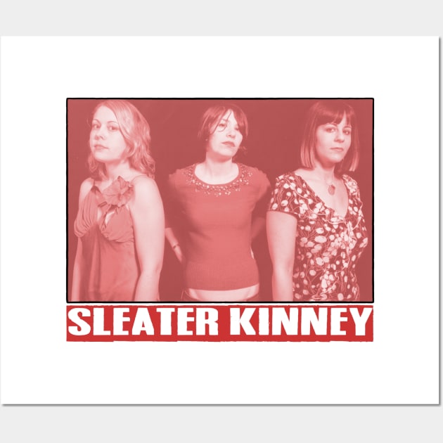 Sleater-Kinney Wall Art by RisingAboveBedlam